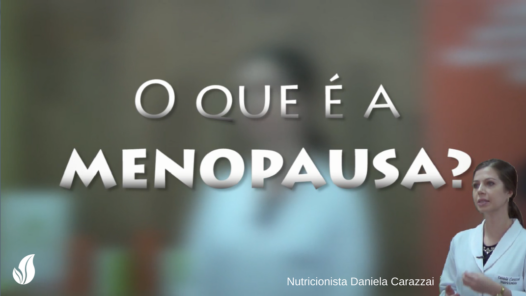 Menopausa: Saiba como amenizar os sintomas com a Nutricionista